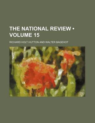 Book cover for The National Review (Volume 15)