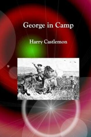 Cover of George in Camp