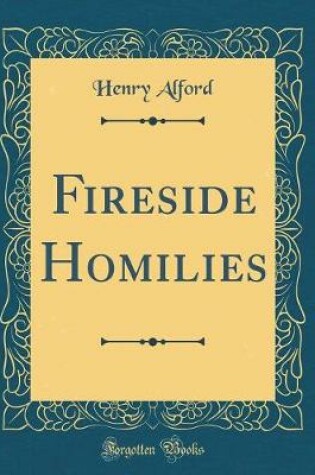 Cover of Fireside Homilies (Classic Reprint)
