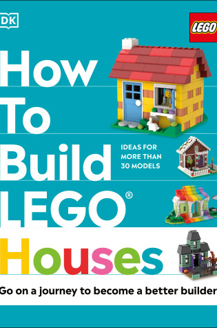 Cover of How to Build LEGO Houses