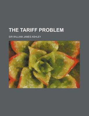 Book cover for The Tariff Problem