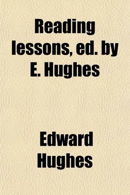 Book cover for Reading Lessons, Ed. by E. Hughes