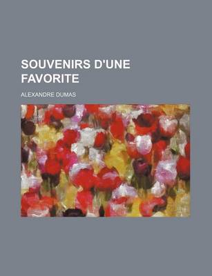 Cover of Souvenirs D'Une Favorite