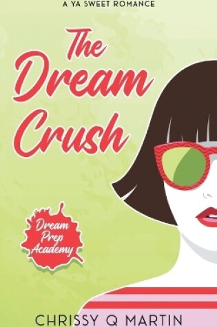 Cover of The Dream Crush