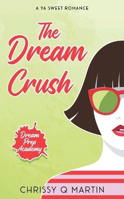 Book cover for The Dream Crush