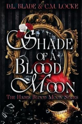 Cover of Shade of a Blood Moon