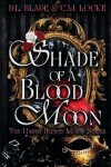 Book cover for Shade of a Blood Moon