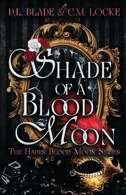 Book cover for Shade of a Blood Moon