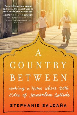 A Country Between by Stephanie Saldana