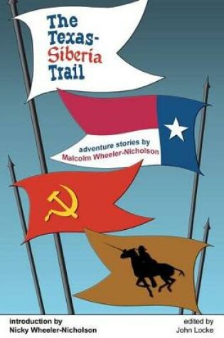 Cover of The Texas-Siberia Trail