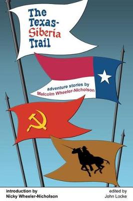 Book cover for The Texas-Siberia Trail