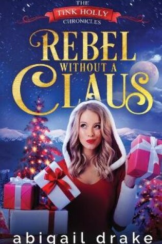 Cover of Rebel Without a Claus