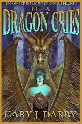 Cover of If a Dragon Cries