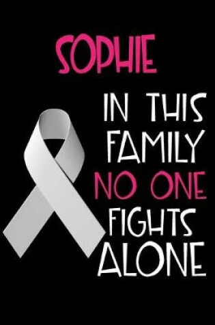 Cover of SOPHIE In This Family No One Fights Alone