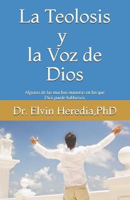 Book cover for La Teolosis y la Voz de Dios