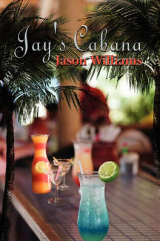 Cover of Jay's Cabana