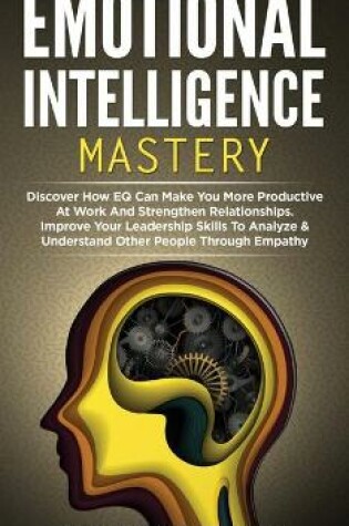 Cover of Emotional Intelligence Mastery