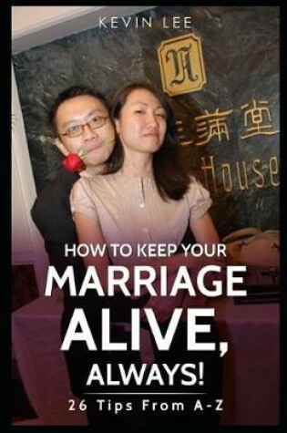 Cover of How To Keep Your Marriage Alive