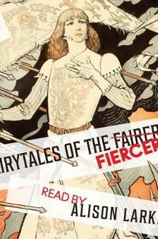 Cover of Fairy Tales of the Fiercer Sex