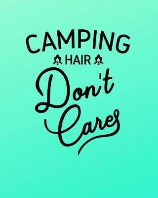 Book cover for Camping Hair Don't Care