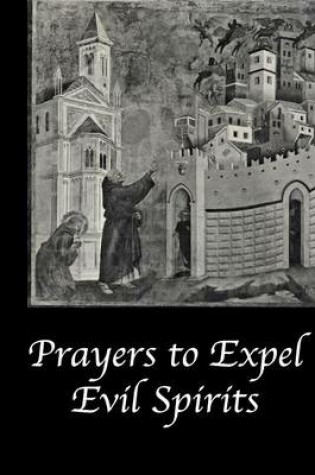 Cover of Prayers to Expel the Evil Spirits