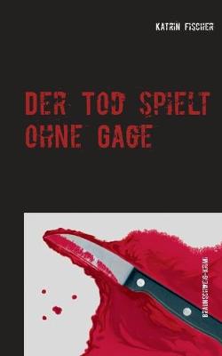 Book cover for Der Tod spielt ohne Gage