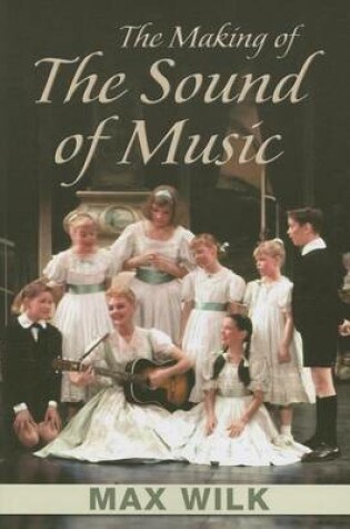 Cover of The Making of the Sound of Music