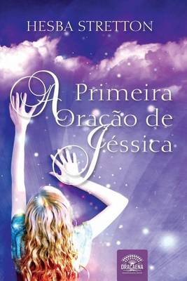 Book cover for A Primeira Oracao de Jessica - Segunda Edicao