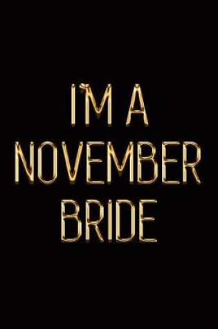 Cover of I'm a November Bride