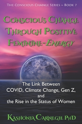 Book cover for Conscious Change through Positive Feminine-Energy