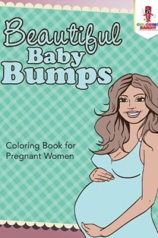 Cover of Beautiful Baby Bumps