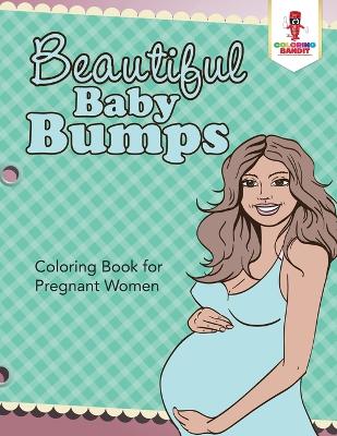 Book cover for Beautiful Baby Bumps