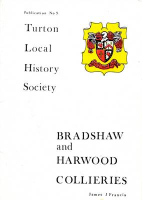 Cover of Bradshaw and Harwood Collieries