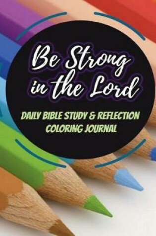 Cover of Be Strong in the Lord