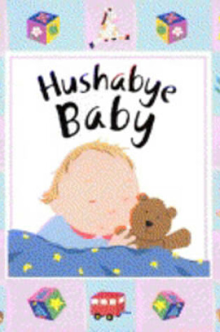 Cover of Hushabye Baby