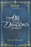 Book cover for Air Over A Dragon's Scales