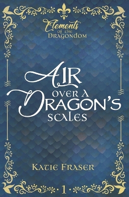 Book cover for Air Over A Dragon's Scales