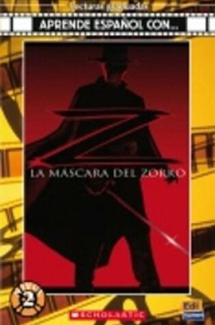Cover of La mascara del Zorro Book + CD