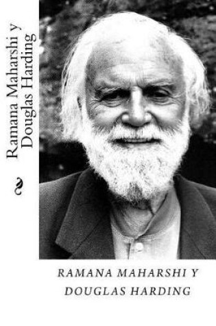 Cover of Ramana Maharshi y Douglas Harding Tomo I