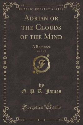 Book cover for Adrian or the Clouds of the Mind, Vol. 2 of 2