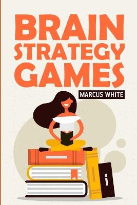 Cover of Brain Strategy Games