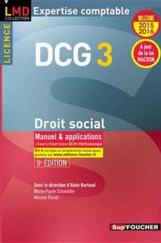 Cover of Dcg 3 - Droit Social - Manuel Et Applications - 9e Edition - Millesime 2015-2016