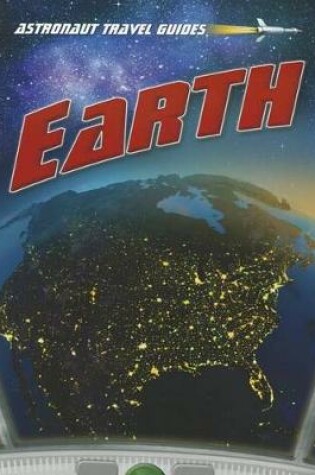 Cover of Astronaut Travel Guides Earth