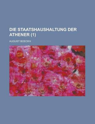 Book cover for Die Staatshaushaltung Der Athener (1 )