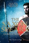 Book cover for The Saxon Spears