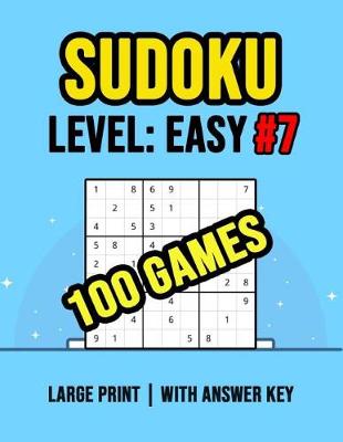 Book cover for Sudoku Level Easy #7 - 100 Games