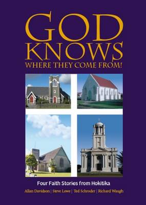 Book cover for God Knows Where They Came from