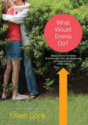 Book cover for "What Would Emma Do?: To kiss, or not to kiss? That's one of the questions. "