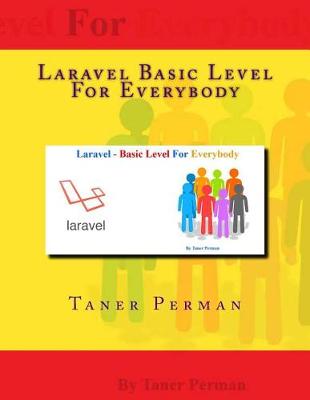 Book cover for Laravel Basic Level For Everybody