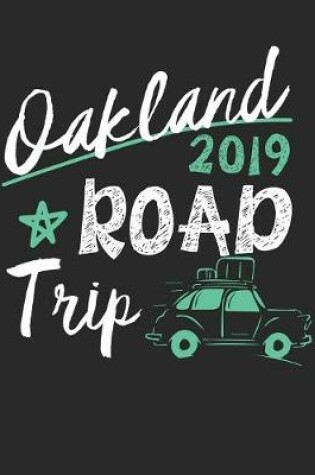 Cover of Oakland Road Trip 2019